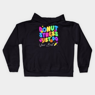 Groovy Donut Stress Best Test Day Teachers Kids Kids Hoodie